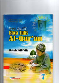 Image of Materi dan LKS baca tulis Al - Qur'an Untuk SMP/MTs Kelas 7