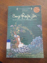 Image of Sang Raja Jin; Novel tentang Cinta, Doa, dan Impian