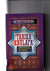 Image of TARIKH KHULAFA: SEJARAH PENGUASA ISLAM: KHULAFA'URRASYIDIN, BANI UMAYYAH, BANI ABBASIYYAH