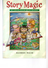 Image of Story Magic: READING WITH REAL BOOKS
