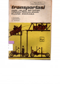 Image of transportasi DARI JALAN SETAPAK HINGGA PERJALANAN RUANG ANGKASA