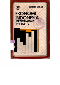Image of EKONOMI INDONESIA MENGHADAPI PELITA IV