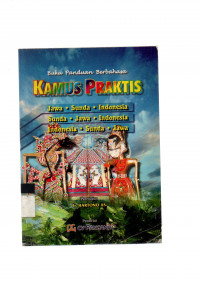Image of Buku Panduan Berbahasa KAMUS PRAKTIS: Jawa.Sunda.Indonesia
