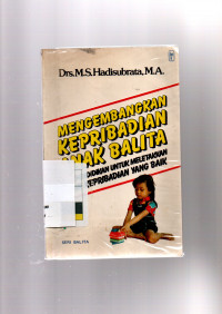 Image of MENGEMBANGKAN KEPRIBADIAN ANAK BALITA