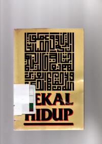 Image of Bekal Hidup: nukilan khotbah Jumat, ceramah Minggu dan renungan ramadhan di masjid agung Al A'raf