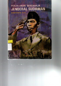 Image of Perjalanan Bersahaja JENDERAL SUDIRMAN
